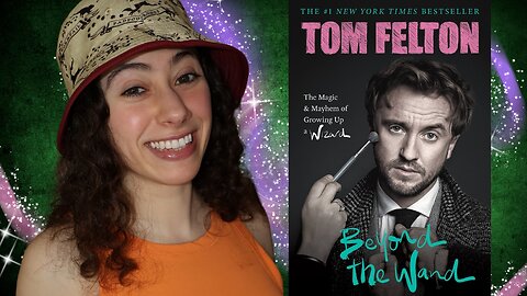 I Read Tom Felton's Autobiography. | Beyond The Wand Review