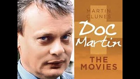Doc Martin TV Movie 2001