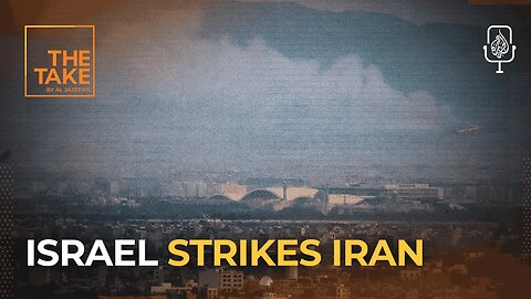 Why is Israel attacking Iran now_ _ The Take