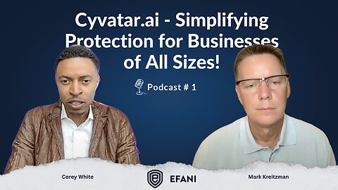 How Cyvatar.ai Delivers Effortless Cybersecurity for Businesses of All Sizes | Ep. 1 