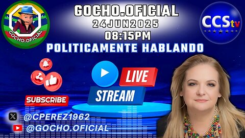 24JUN2025 | POLÍTICAMENTE HABLANDO | GUERRA DE DOS MUNDOS | [GOCHO.OFICIAL]