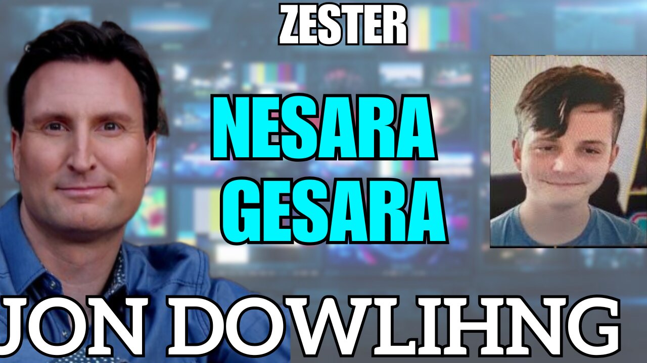 Jon Dowling & Zester Discuss Nesara Gesara & Great Wealth Transfer Updates