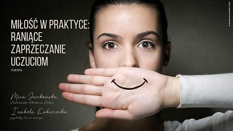 Miłość w praktyce: Raniące zaprzeczanie uczuciom (15.08.2019)