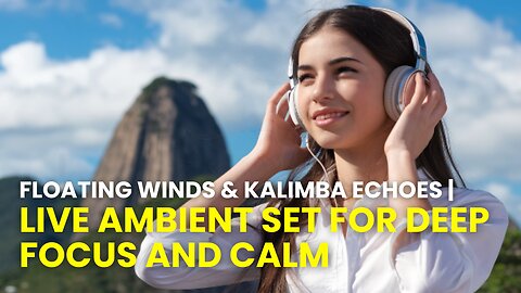 Echoes in the Wind – Live Ambient Experience