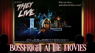 Bossfight At the Movies LIVE - They Live
