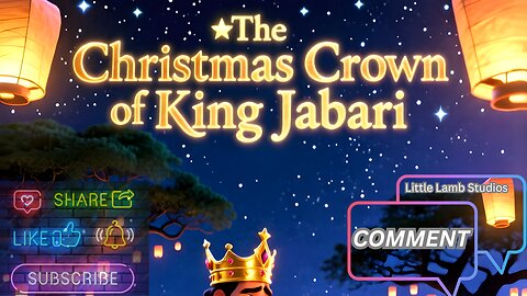 The Christmas Crown of King Jabari 🎄 Christian Kids Story | Little Lamb Studios