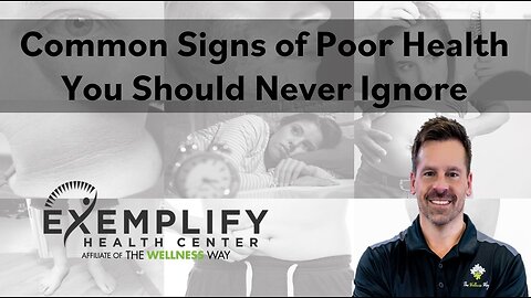 Common Signs of Poor Health You Should Never Ignore