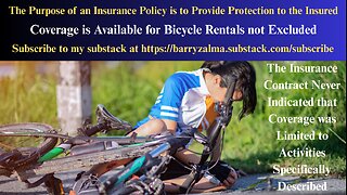 The Purpose of an Insurance Policy is to Provide Protection to the Insured
