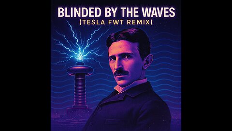 BLINDED BY THE WAVES 🔊