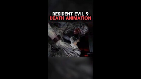 THE DEATH ANIMATION AND RESIDENT EVIL 9 REQUIEM