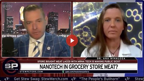 Uncovering the Impact of Nanotech in Food Supply on Depopulation: Dr. Ana Mihalcea with Stew Peters