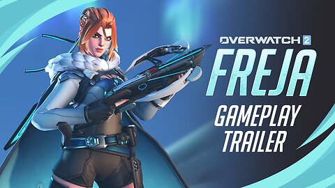 Overwatch 2 - Official Freja Gameplay Trailer