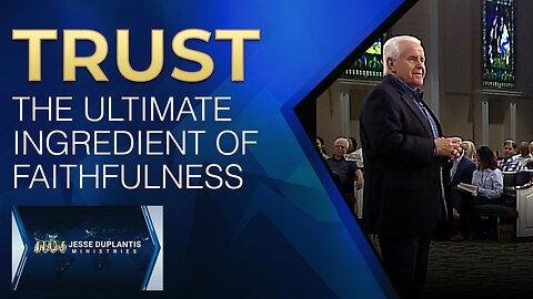 Trust: The Ultimate Ingredient Of Faithfulness