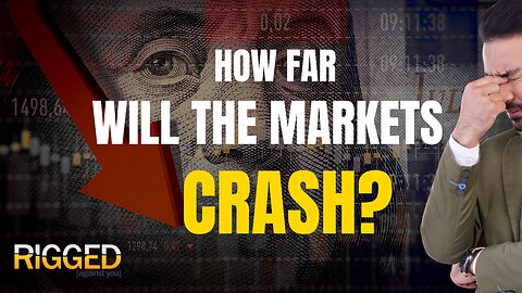 How Far Will The Markets Crash? | Rigged w/ Terry Sacka, AAMS