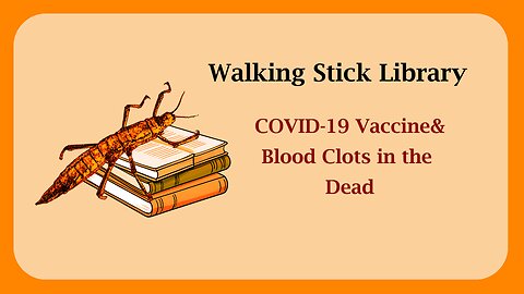 COVID-19 Vaccine and Blood Clots in the Dead