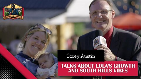 Corey Austin Talks About Lola's Growth and South Hills Vibes