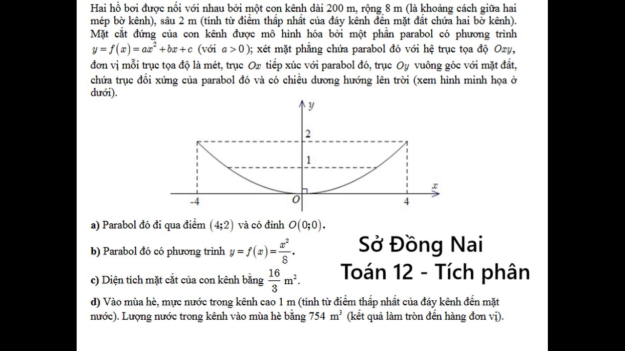 Sở Đồng Nai: Tích phân: Hai hồ bơi được nối với nhau bởi một con kênh dài 200 m, rộng 8 m (là khoảng