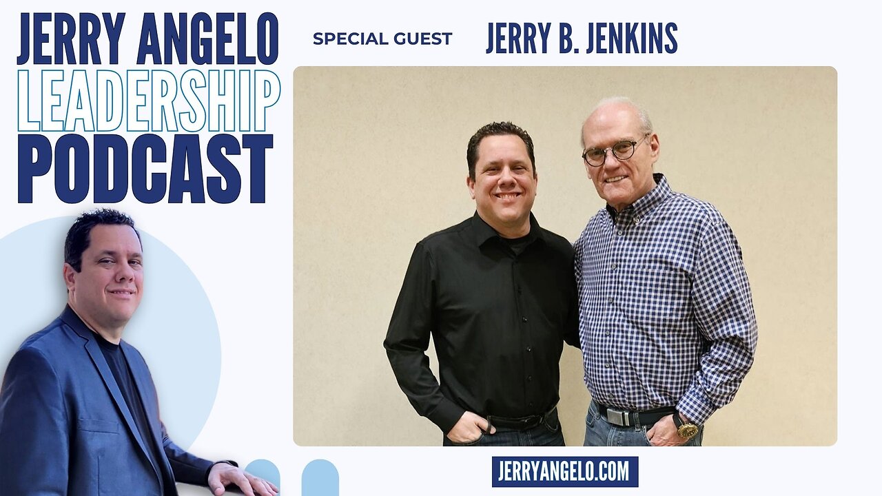 Jerry Angelo Leadership Podcast – Episode 1 with Jerry B. Jenkins