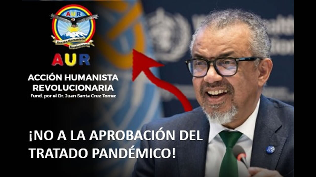 10-05-2025 () ¡NO A LA APROBACIÓN DEL TRATADO PANDÉMICO!