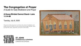 A House Divided Cannot Stand—Luke 11:14-36