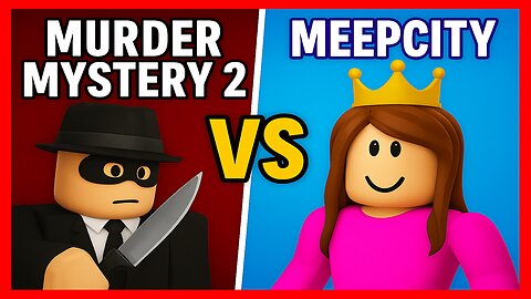 MeepCity vs Murder Mystery 2 🔥 Roblox Showdown | Party Fun vs Killer Suspense!