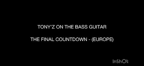 TONY’Z ON THE BASS GUITAR - THE FINAL COUNTDOWN (EUROPE)