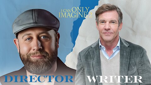 Dennis Quaid and Andrew Erwin share what they want people to take away from "I can only imagine 2"