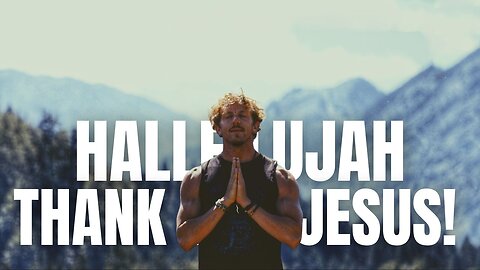 HALLELUJAH, thank You Jesus!