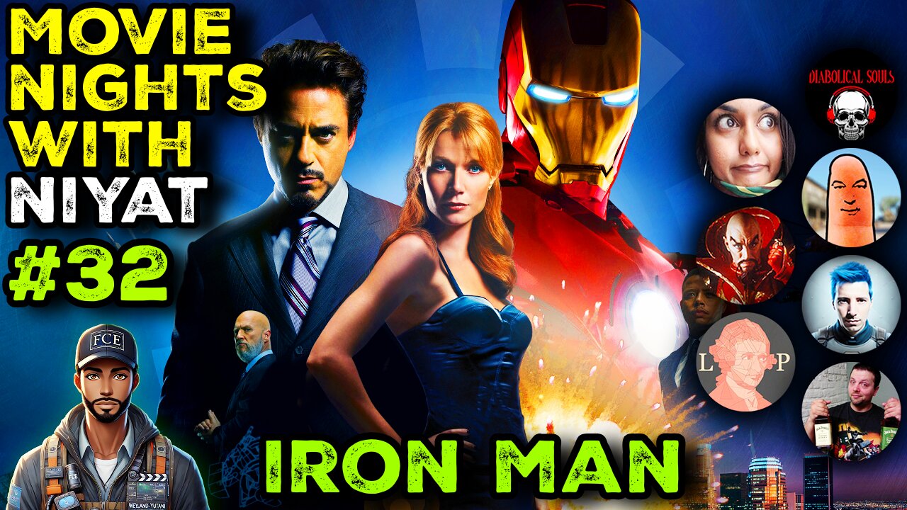 Movie Nights With Niyat (#32) - IRON MAN (2008)