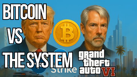Trump, Saylor & GTA VI Collide in Bitcoin's Wildest Week 🚨 | The Blockchain Report