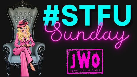 STFU Sunday Part 2