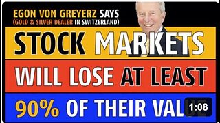 Stock markets will lose at least 90% of their value, says Egon von Greyerz (10/23/2025)