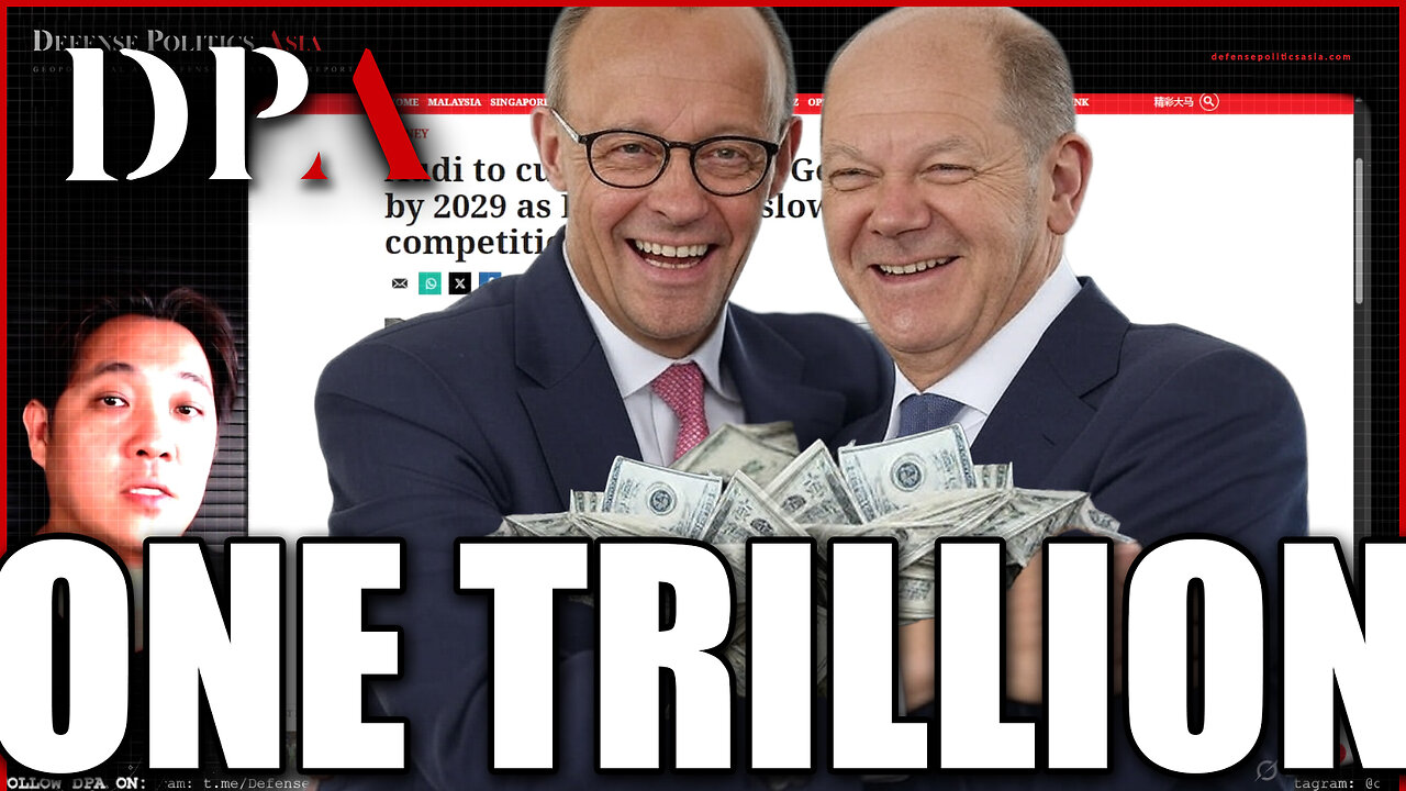 GERMANY to spend €1 TRILLION following historic vote: 500 BILLION on Defense; Audi cut 7500 jobs...