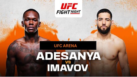 UFC Live: Adesanya vs Imavov