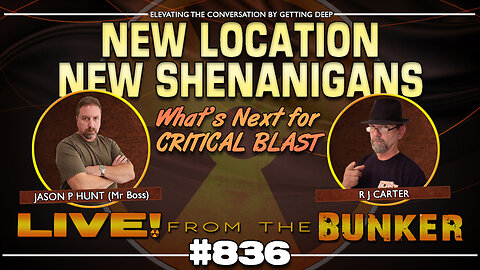 Live From The Bunker 836: R.J. Carter - New Location, New Shenanigans