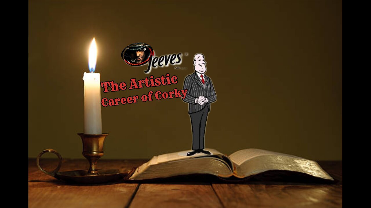 PG Wodehouse "Artistic Career of Corky," (chp2) Audiobook.