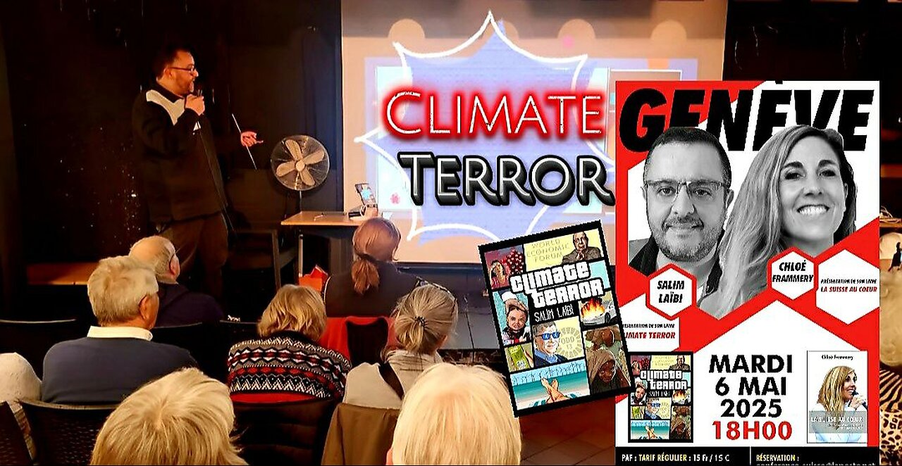 Conférence du 6 mai 2025 à Genève – Partie 2 – Le terrorisme climatique