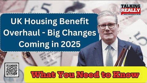 UK housing benefit overhaul 2025