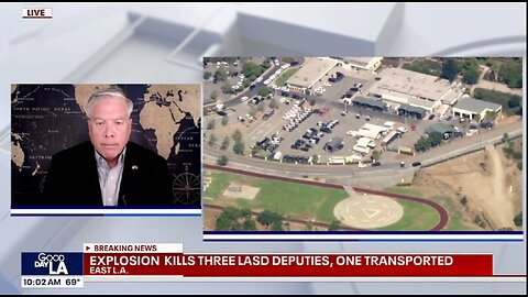 NATIONAL SECURITY EXPERT WEIGHS IN ON LASD EXPLOSION