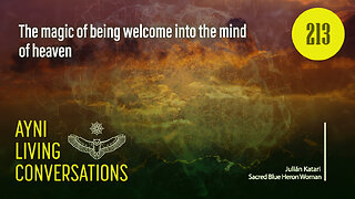 The magic of being welcome into the mind of heaven