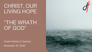 The Book of Revelation 16 - "The Wrath of God"