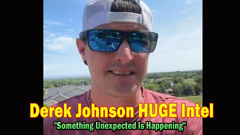 Derek Johnson HUGE Intel June 6: "Something Unexpected Is Happening"