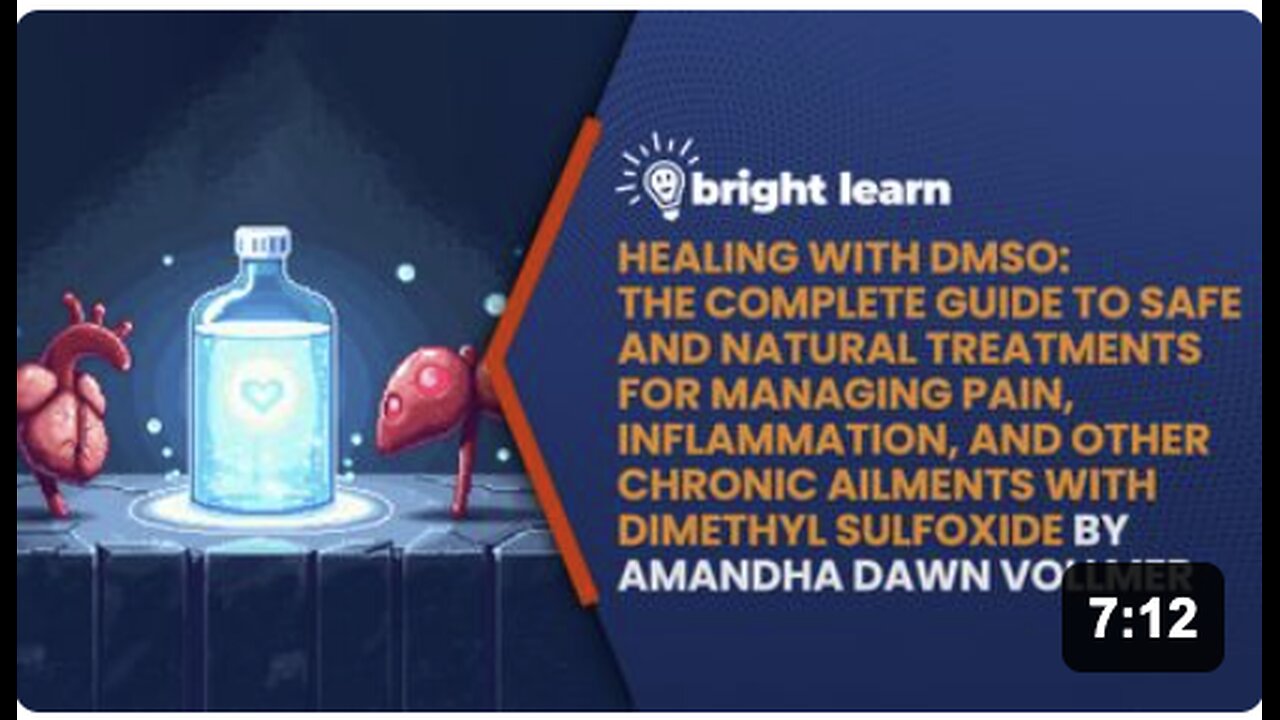 BrightLearn - Healing with DMSO: The Complete Guide to Safe and Natural Treatments for Managing Pain, Inflammation, and Other Chronic Ailments with Dimethyl Sulfoxide by Amandha Dawn Vollmer