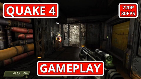 Quake 4: Gameplay - (PC HD) [720p30FPS]