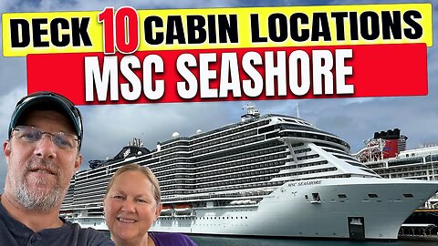 Explore the New MSC Seashore Cabin Deck 10 | Tall Man's Cruise Adventures