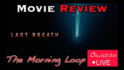 Last Breath Movie Review