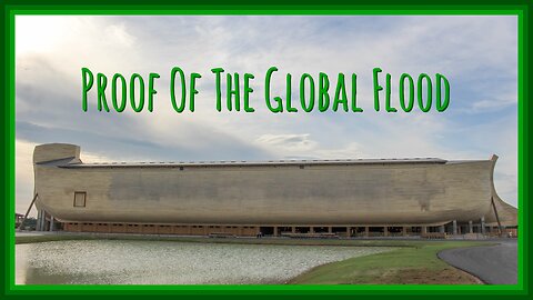 Proof Of The Global Flood