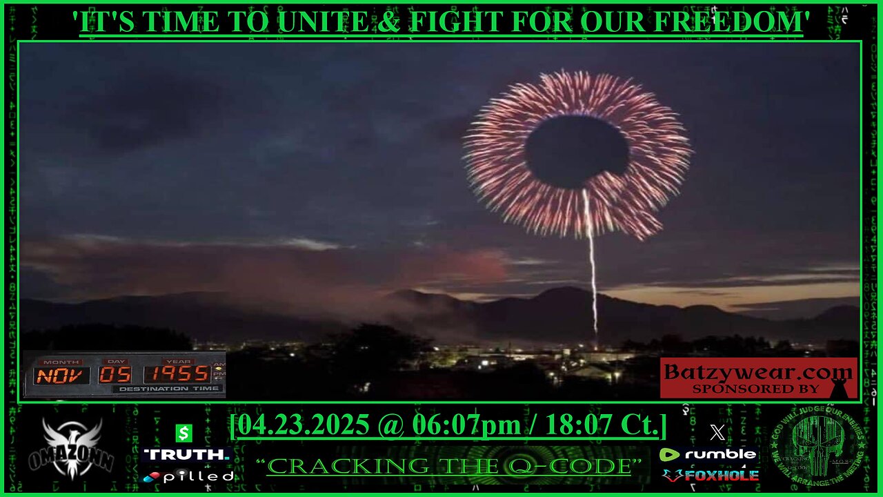 "CRACKING THE Q-CODE" ~ 'IT'S TIME TO UNITE & FIGHT FOR OUR COUNTRY'