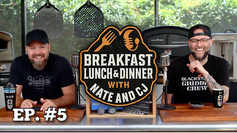 Episode 5 | Breakfast, Lunch, and Dinner
