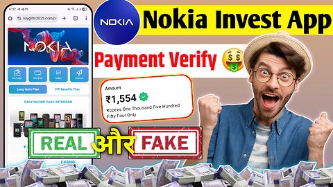 Nokia Invest App | nokia app daily income daily withdrawal | nokia app real or fack details full
